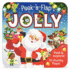 Peek-a-Flap Jolly, Christmas Lift-a-Flap Board Book for Little Santa Lovers and More; Ages 1-5