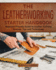 The Leatherworking Starter Handbook: Beginner Friendly Guide to Leather Crafting Process, Tips and Techniques (Diy)