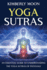 Yoga Sutras an Essential Guide to Understanding the Yoga Sutras of Patanjali