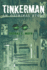 Tinkerman: an Original Story