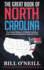 The Great Book of North Carolina: the Crazy History of North Carolina With Amazing Random Facts & Trivia (Vol.9) (a Trivia Nerds Guide to the History of the Us)