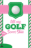 All My Golf Score Shit: Game Score Sheets - Golf Stats Tracker - Disc Golf - Fairways - From Tee To Green