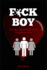 F*ck Boy: The Ultimate Dating Guide for Polygamous Men