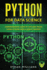 Python for Data Science: Comprehensive Guide of Tips and Tricks Using Python Data Science Theories