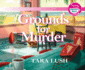 Grounds for Murder (a Coffee Lover's Mystery)