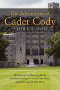 adventures of cadet cody the true story of how one family and their pet dog