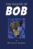 The Legend of Bob