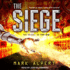 The Siege (the Six Series)