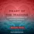 Heart of the Machine: Our Future in a World of Artificial Emotional Intelligence