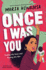 Once I Was You--Adapted for Young Readers