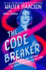 The Code Breaker--Young Readers Edition: Jennifer Doudna and the Race to Understand Our Genetic Code