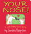 Your Nose! : a Wild Little Love Song (Boynton on Board)