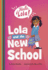 Lola and the New School (Hola, Lola! )