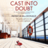 Cast Into Doubt