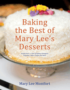baking the best of mary lees desserts recipes from 15 years of baking outra