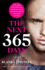 The Next 365 Days: a Novel (365 Days Bestselling Series)