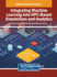 Handbook of Research on Integrating Machine Learning Into HPC-Based Simulations and Analytics