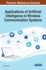 Applications of Artificial Intelligence in Wireless Communication Systems