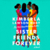 Sister Friends Forever