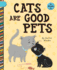 Cats Are Good Pets