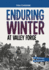 Enduring Winter at Valley Forge: a History Seeking Adventure