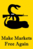 Make Markets Free Again: Gadsden Rattlesnake Pro-Gun Notebook for Libertarians, Ancap, Voluntaryists, Minarchists, Constitutionalists