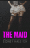 The Maid