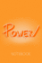 Power Notebook: Inspirational and Motivational Quote on the Orange Background You Can Use It as Diary Journal, Composition Book Or Sketchbook and Dot...Dreams Come True By Writing Them Down First