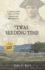'Twas Seeding Time: A Mennonite View of the American Revolution