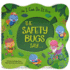 The Safety Bugs Say...: Children's Board Book (I Can Do It)