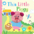 This Little Piggy (Finger Puppet Book) (Finger Puppet Board Book)