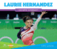 Laurie Hernandez (Big Buddy Olympic Biographies)