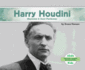 Harry Houdini: Illusionist & Stunt Performer (History Maker Biographies)