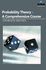 Probability Theory-a Comprehensive Course