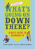 What's Going on Down There? : a Boy's Guide to Growing Up