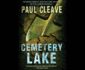 Cemetery Lake (Christchurch Noir Crime Series, 3)