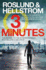 Three Minutes (a Ewert Grens Thriller (6))