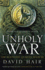 Unholy War (the Moontide Quartet, 3)