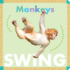 Monkeys Swing