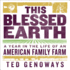 This Blessed Earth: a Year in the Life of an American Family Farm