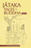 Jataka Tales of the Buddha-Volume I