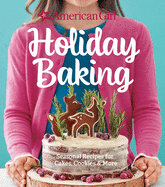 american girl holiday baking seasonal recipes for cakes cookies and more