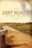 Dirt Roads: Poetry and Memoirs