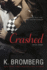 Crashed (New Cover) (the Driven Series)