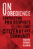 On Obedience: Contrasting Philosophies for the Military Citizenry and Community (Standford Studies in Jewish History and Culture)