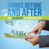 Things Before and After: How Technology has Improved Lives