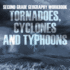 Second Grade Geography Workbook Tornadoes, Cyclones and Typhoons