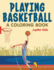 Playing Basketball a Coloring Book