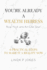 You'Re Already a Wealth Heiress! Now Think and Act Like One: 6 Practical Steps to Make It a Reality Now