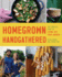 Homegrown Handgathered: the Complete Guide to Living Off Your Garden